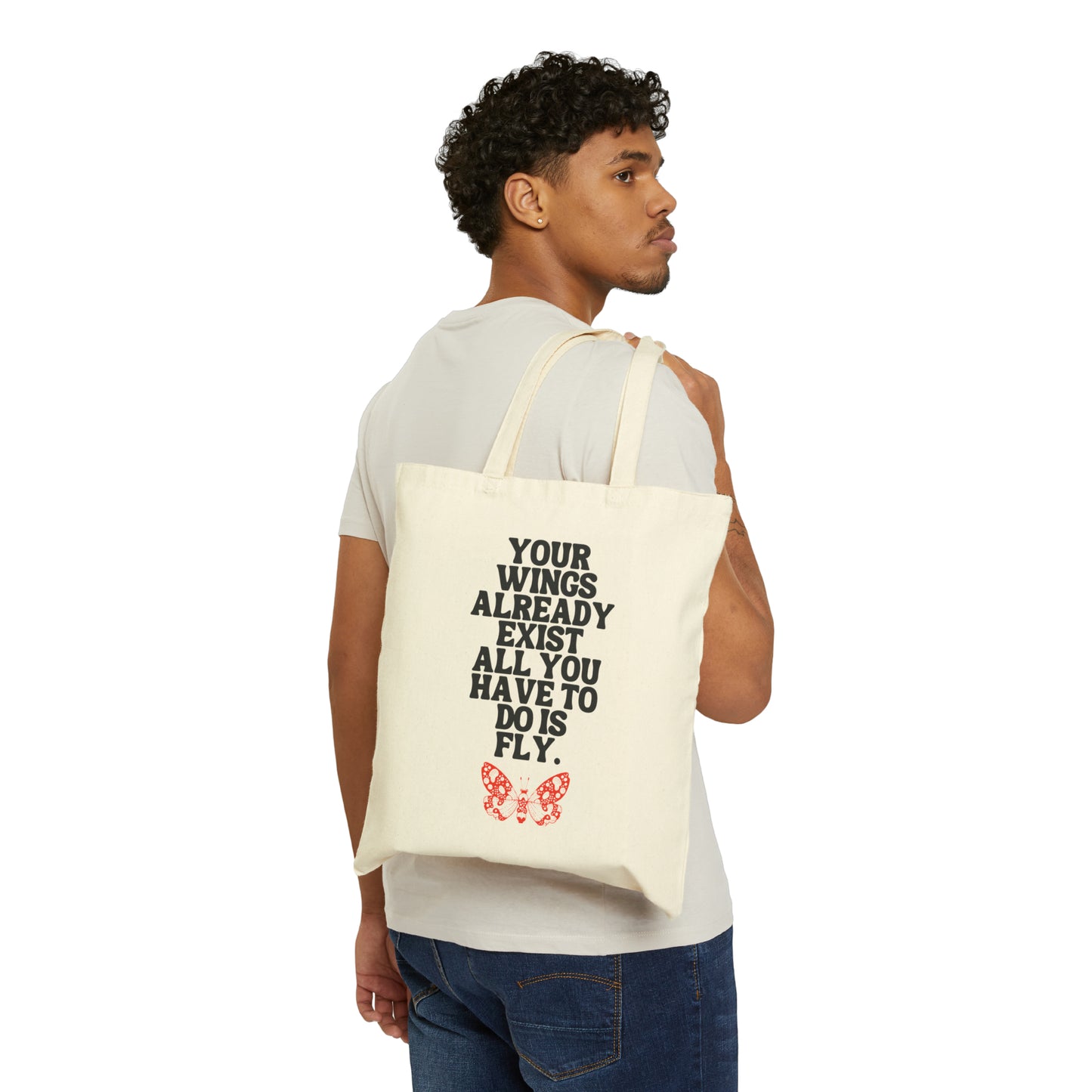 "Your Wings Already Exist" Tote Bag