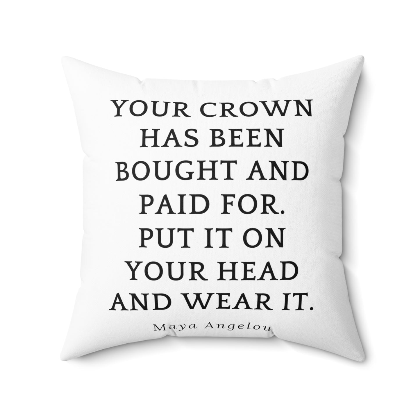 Wear Your Crown Pillow