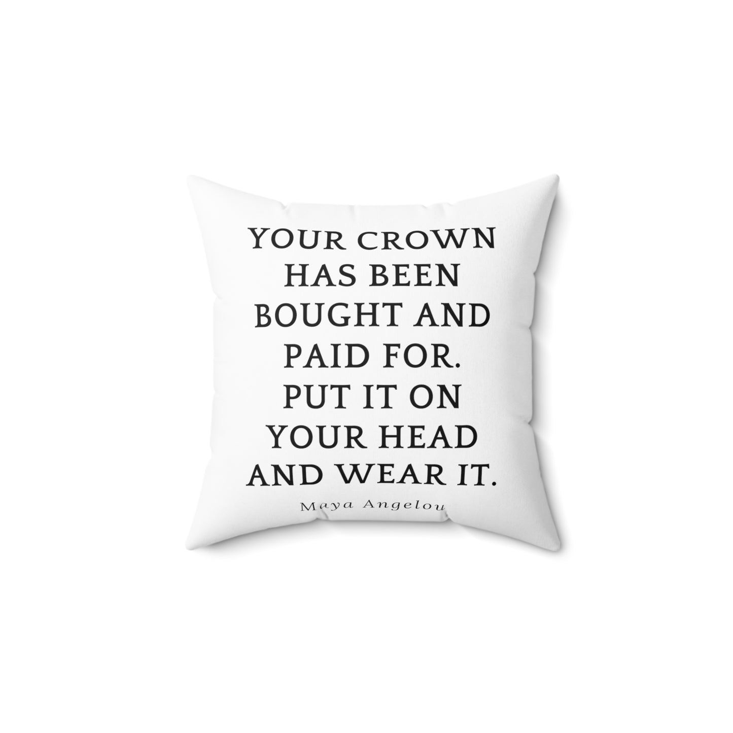 Wear Your Crown Pillow