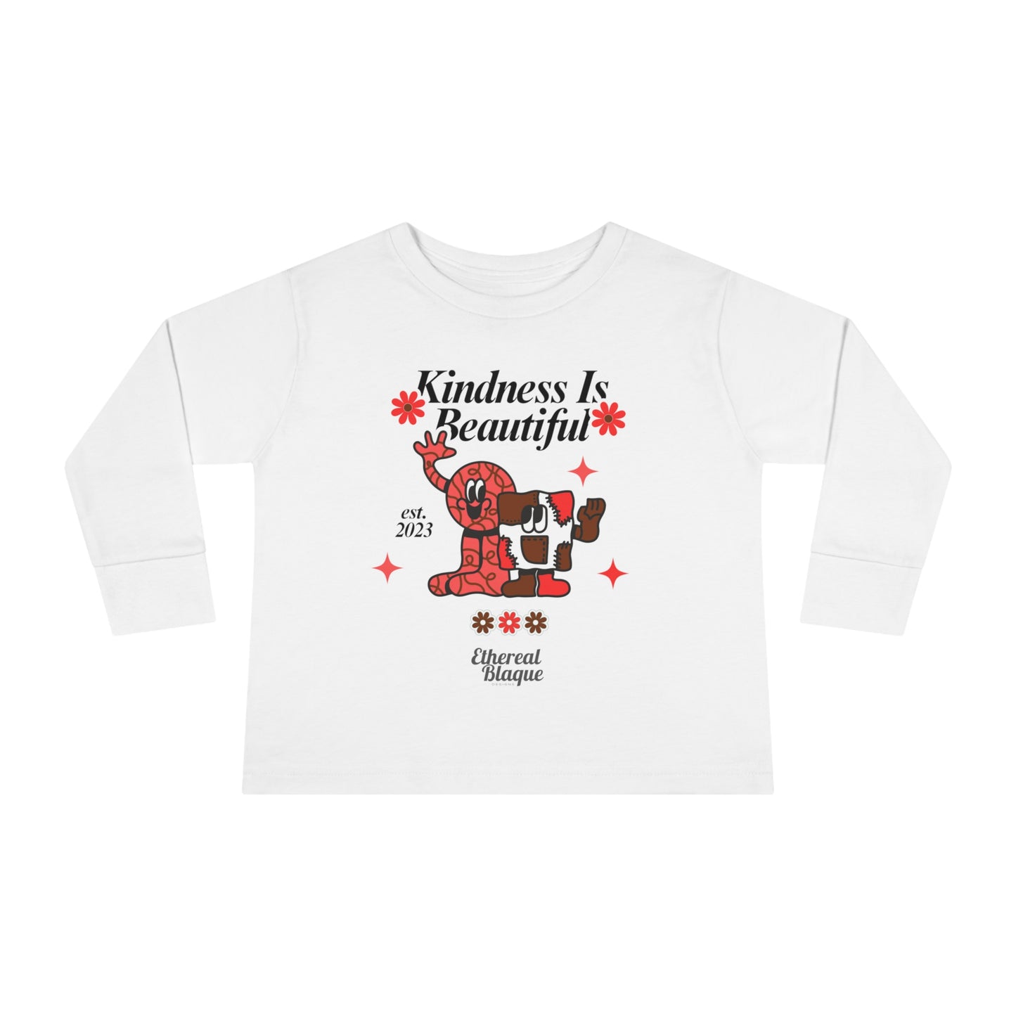 Kindness Is Beautiful - Toddler Long Sleeve Tee