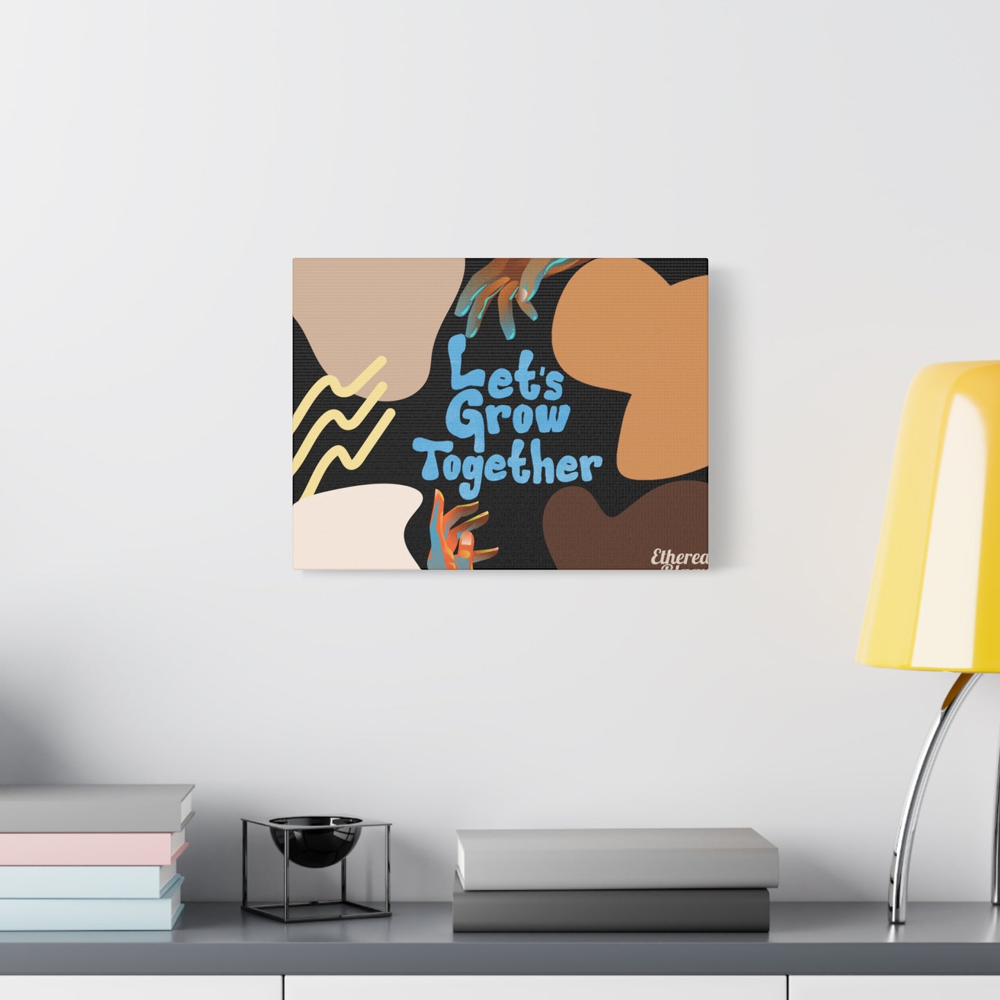 Let's Grow Together - Matte Canvas